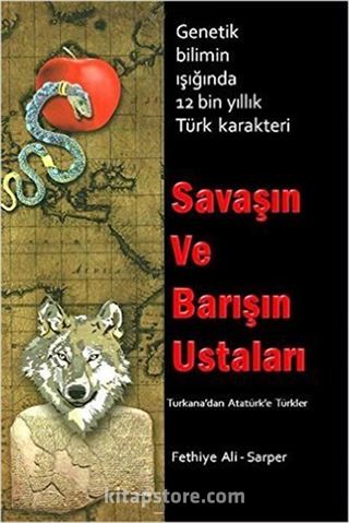 Savaşın ve Barışın Ustaları