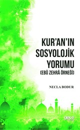 Kur'an'ın Sosyolojik Yorumu (Ebu Zehra Örneği)