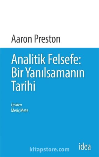 Analitik Felsefe: Bir Yanılsamanın Tarihi