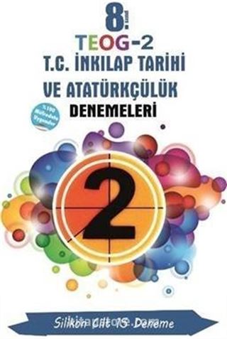 8. Sınıf TEOG 2 T.C. İnkılap Tarihi ve Atatürkçülük Denemeleri