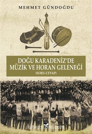 Doğu Karadeniz'de Müzik ve Horan Geleneği (Soru-Cevap)