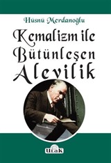 Kemalizm ile Bütünleşen Alevilik