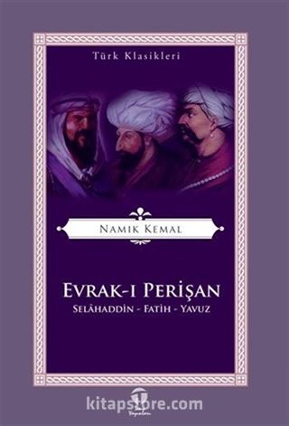 Evrak-ı Perişan Selahaddin-Fatih-Yavuz