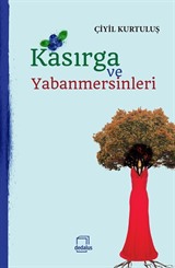 Kasırga ve Yabanmersinleri