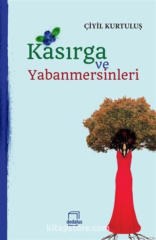 Kasırga ve Yabanmersinleri