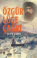 Özgürlüğe Çağrı Şeyh Şamil