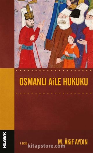 Osmanlı Aile Hukuku