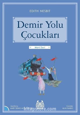 Demir Yolu Çocukları / Gökkuşağı Mavi Seri