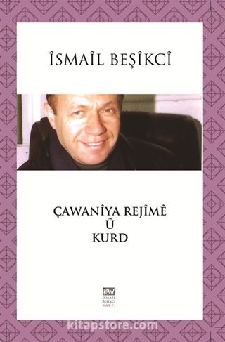 Çawaniya Rejime U Kurd