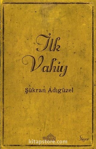 İlk Vahiy