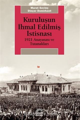 Kuruluşun İhmal Edilmiş İstisnası