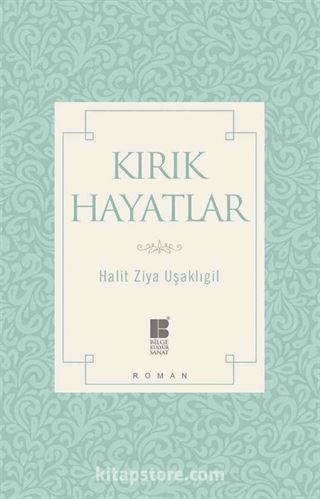 Kırık Hayatlar (Sadeleştirilmiş Metin)