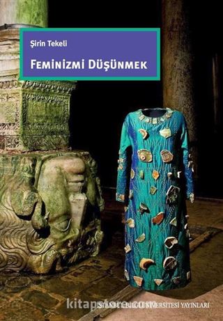 Feminizmi Düşünmek