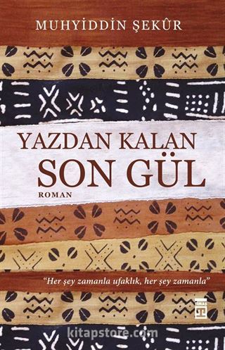 Yazdan Kalan Son Gül