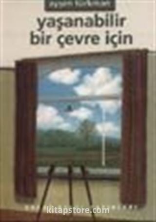 Yaşanabilir Bir Çevre İçin