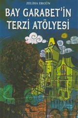 Bay Garabet'in Terzi Atölyesi