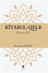 Kitabul-Kalb / Yürek Çağrısı (Kürtçe)