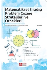 Matematiksel Sıradışı Problem Çözme Stratejileri ve Örnekleri