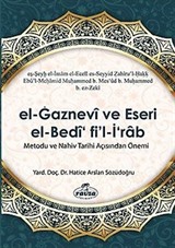 el-Gaznevi ve Eseri el-Bedi fi'l-İrab Metodu ve Nahiv Açısından Önemi