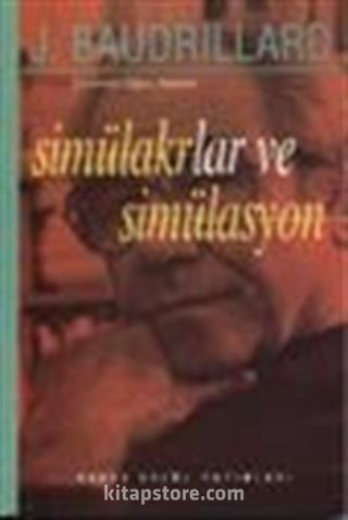 Simülakrlar ve Simülasyon