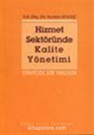 Hizmet Sektöründe Kalite Yönetimi