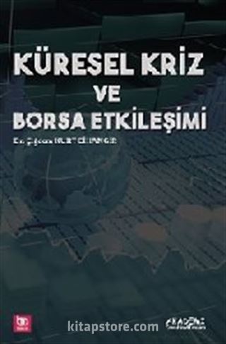 Küresel Kriz ve Borsa Etkileşimi