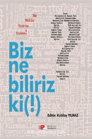 Biz Ne Biliriz Ki!