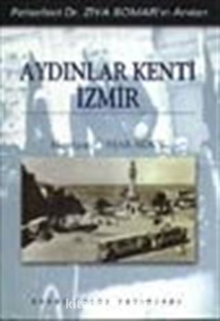 Aydınların Kenti İzmir