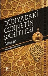 Dünyadaki Cennetin Şahitleri