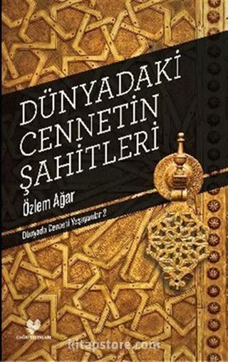 Dünyadaki Cennetin Şahitleri