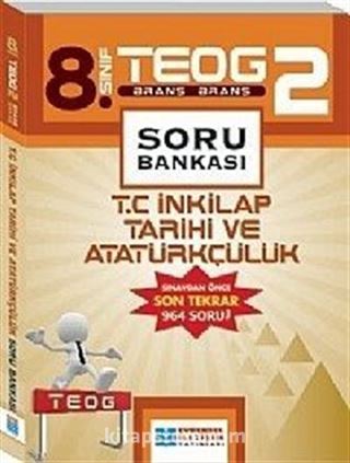 8. Sınıf TEOG 2 T. C. İnkılap Tarihi ve Atatürkçülük Soru Bankası