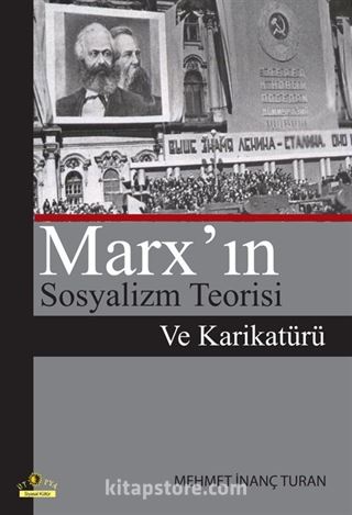 Marx'ın Sosyalizm Teorisi ve Karikatürü