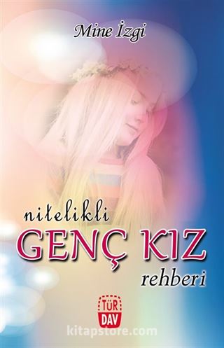 Nitelikli Genç Kız Rehberi