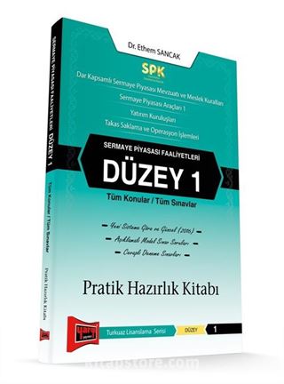 SPK Sermaye Piyasası Faaliyetleri Düzey 1 Pratik Hazırlık Kitabı