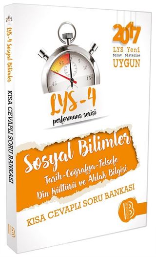 2017 LYS 4 Performans Serisi Sosyal Bilimler Tarih-Coğrafya-Felsefe-Din Kültürü ve Ahlak Bilgisi Kısa Cevaplı Soru Bankası