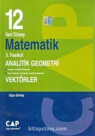 12. Sınıf İleri Düzey Matematik 3. Fasikül Analitik Geometri Vektörler