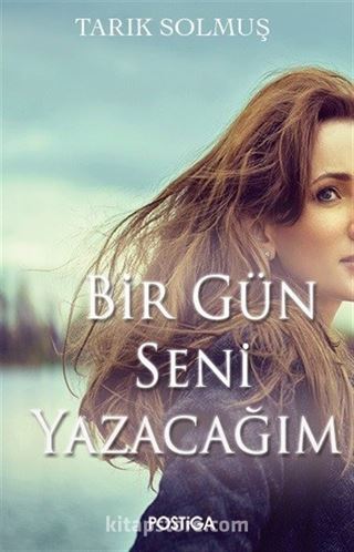 Bir Gün Seni Yazacağım