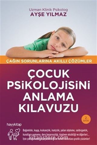 Çocuk Psikolojisini Anlama Kılavuzu