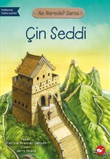 Çin Seddi / Ne Nerede? Serisi