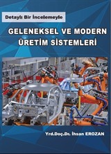 Geleneksel ve Modern Üretim Sistemleri