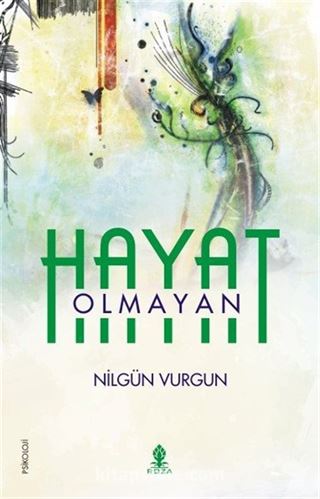 Olmayan Hayat