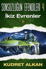 Sonsuzluğun Efendileri 4 / İkiz Evrenler