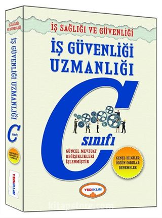 İş Güvenliği Uzmanlığı C Sınıfı