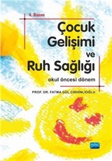 Çocuk Gelişimi ve Ruh Sağlığı (Okulöncesi Dönem)