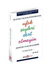 Ufak Şeyleri Dert Etmeyin