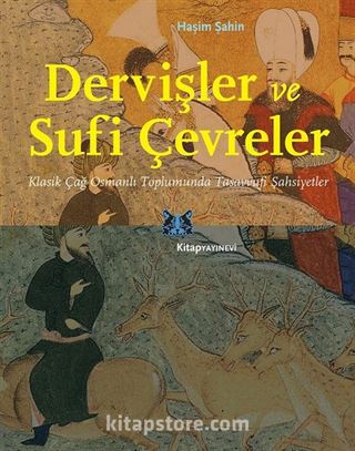 Dervişler ve Sufi Çevreler