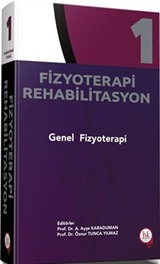 Fizyoterapi Rehabilitasyon Genel Fizyoterapi Cilt 1