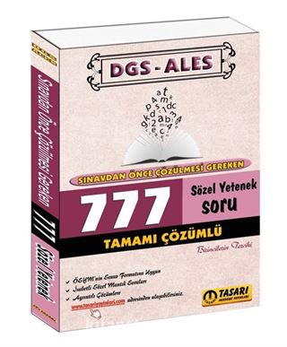 DGS-ALES Sınavdan Önce Çözülmesi Gereken 777 Sözel Yetenek Çözümlü Soru Bankası