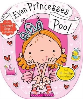 Even Princess Poo! (Potty Training Books)