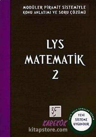 LYS Matematik 2 / Modüler Piramit Sistemiyle Konu Anlatımı ve Soru Çözümü